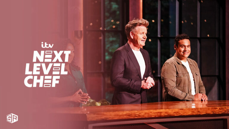 How to Watch Next Level Chef UK Online in Canada [Updated Episode]