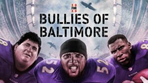 How to Watch 30 for 30 Bullies of Baltimore Outside USA on ESPN+