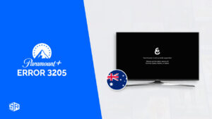 How to Fix Paramount Plus Error Code 3205 In Australia?