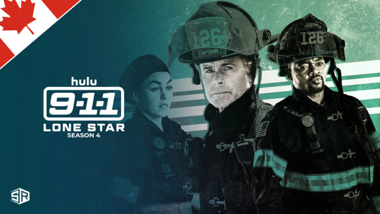 How to watch 9-1-1: Lone Star: Season 4 on Hulu in Canada?