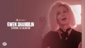 How To Watch Gwen Shamblin: Starving For Salvation On Discovery Plus Outside USA?