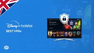 Best VPN for Hotstar in UK in 2023 [Tried and Tested]