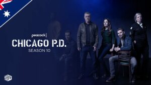 How to Watch Chicago P.D. season 10 in Australia on Peacock?