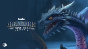 Watch Dragons: The Nine Realms Season 6 in Spain on Hulu!