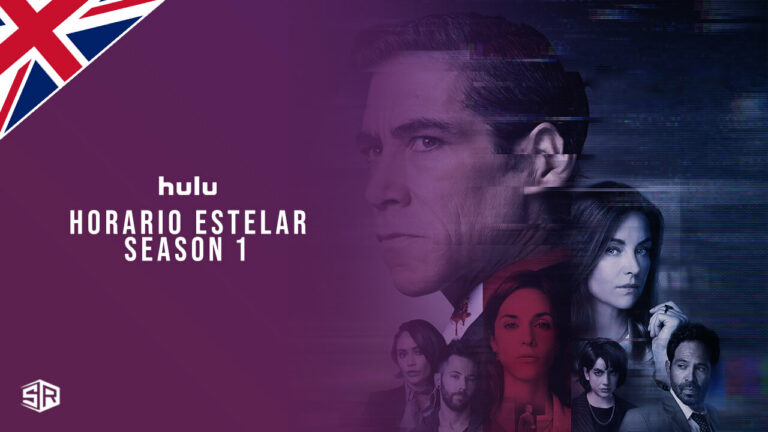 Watch-Horario-Estelar-Season1-on-Hulu-in-UK