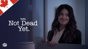How To [Easily] Watch Not Dead Yet On Hulu in Canada?