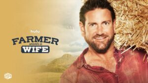 Watch Farmer Wants a Wife: Premiere Outside USA On Hulu