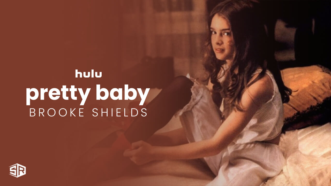 Watch Pretty Baby Brooke Shields In Hong Kong On Hulu