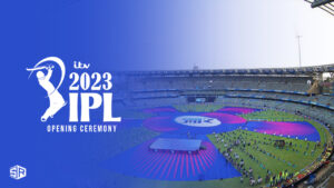 How To Watch IPL 2023 Opening Ceremony live from Anywhere