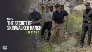 Watch The Secret of Skinwalker Ranch Season 3 outside USA on Hulu