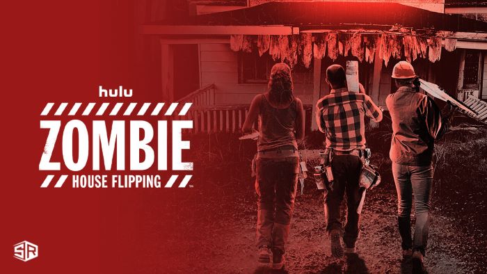 Watch-Zombie-House-Flipping-Season-2-Outside-USA-On-Hulu