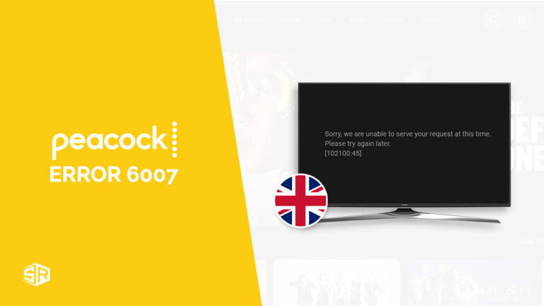 peacock tv error 6007-UK