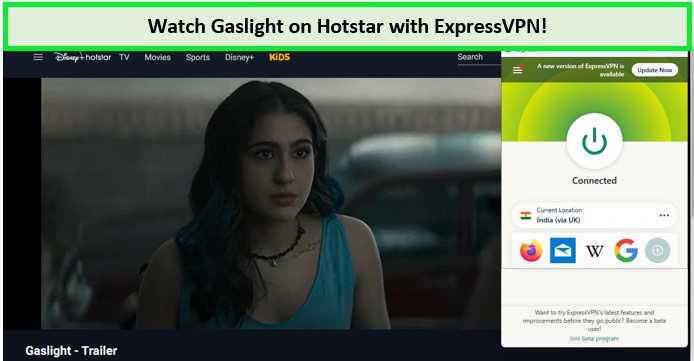 watch-gaslight-via-ExpressVPN-on-hotstar-in-outside-India