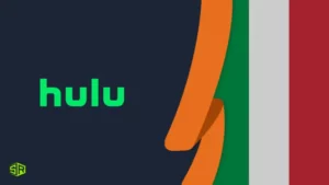 How to Watch Hulu in Italy with a VPN? [June 2023 Best Guide]