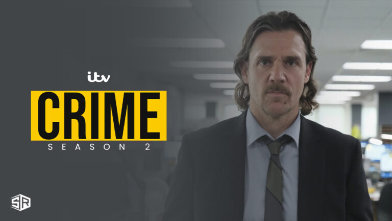 watch-crime-season2-on-ITV-outside-uk