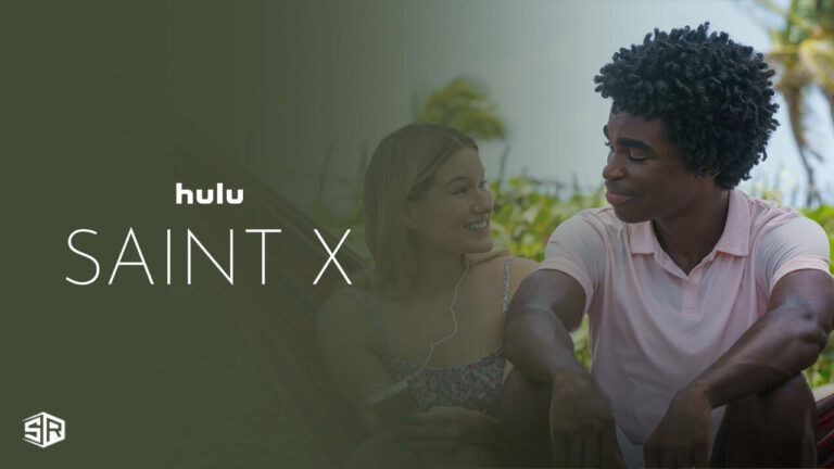 watch-Saint-X-Series-Premiere-outside-USA-on-Hulu