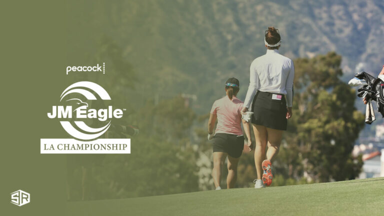 Watch-JM-Eagle-LA-Championship-2023-final-round-peacock-outside-usa 