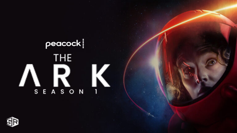 Watch-The-Ark-Season-1 outside-USA-on-Peacock