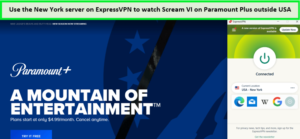 use-expressvpn-to-watch-scream-6-on-paramount-plus-outside-usa