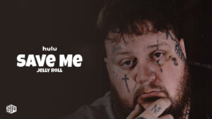How to Watch Jelly Roll – Save Me in New Zealand on Hulu