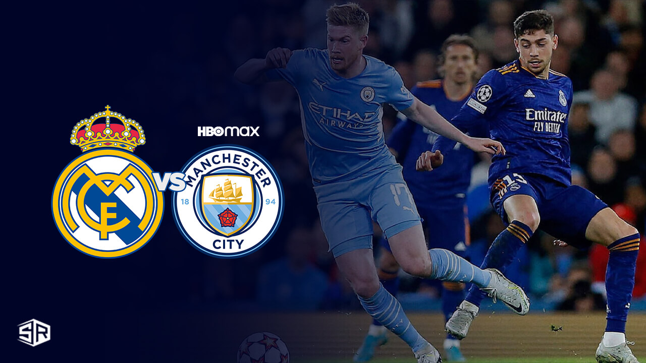 How to Watch Manchester City vs Real Madrid Live Stream Semi Final Leg