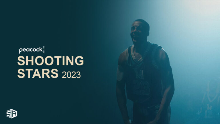 Watch-Shooting Stars (2023)-movie-in-Canada-on-Peacock-TV