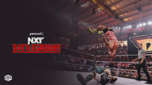 How To Watch WWE NXT Battleground 2023 Free in UK On Peacock?