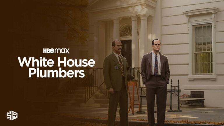 watch-white-house-plumbers-on-hbo-max-outside USA