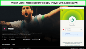 unblock-expressvpn-watch-lionel-messi-destiny-on-bbc-iplayer-in-Spain