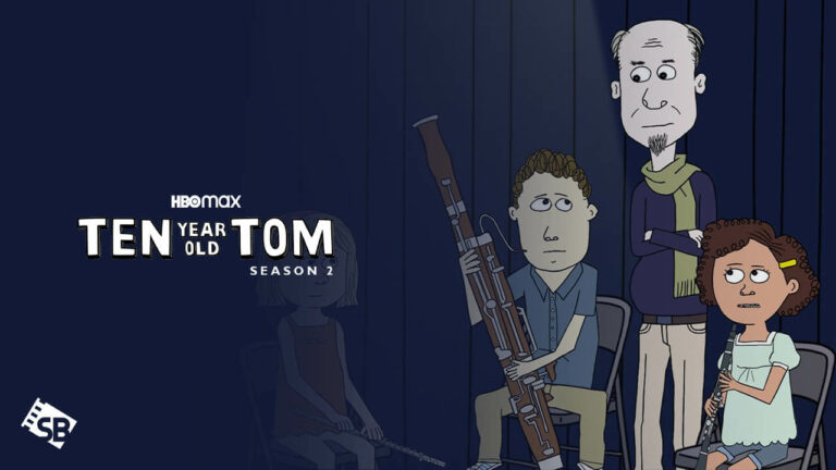 Watch-Ten-Year-Old-Tom-Season-2-in UK