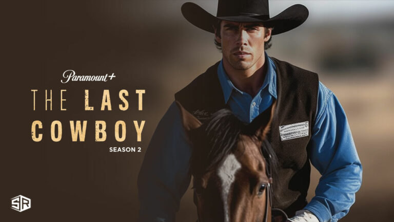 watch-The-Last-Cowboy-Season-2-on-Paramount-Plus-outside-USA