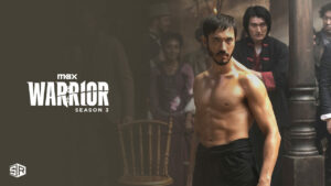 How To Watch Warrior Season 3 in Australia on Max [December 2023]