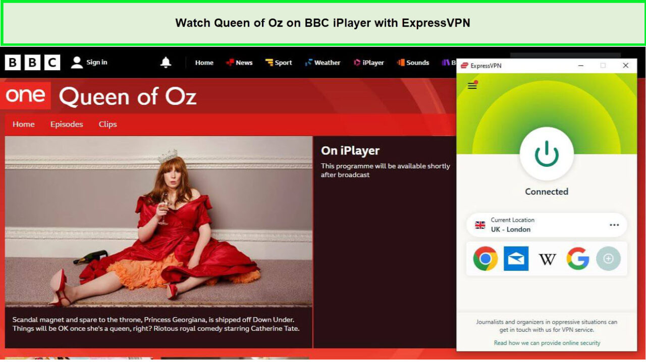 Watch-Queen-of-Oz-on-BBC-iPlayer-with ExpressVPN