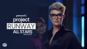How To Watch Project Runway Season 20 Online Free in Japan On Peacock [2 Mins Guide]