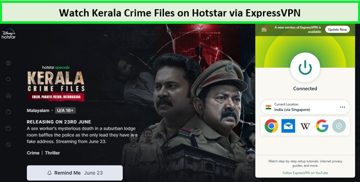 watch-Kerala-Crime-files-on-Hotstar-via-ExpressVPN-in-Singapore