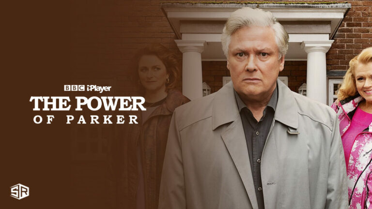 The-Power-of-Parker-on-BBC-iPlayer-outside-UK