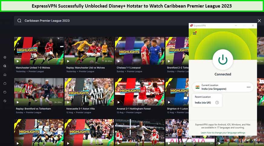 ExpressVPN-Successfully-Unblocked-Hotstar-to-Watch-Caribbean -Premier-League-2023-in-Singapore
