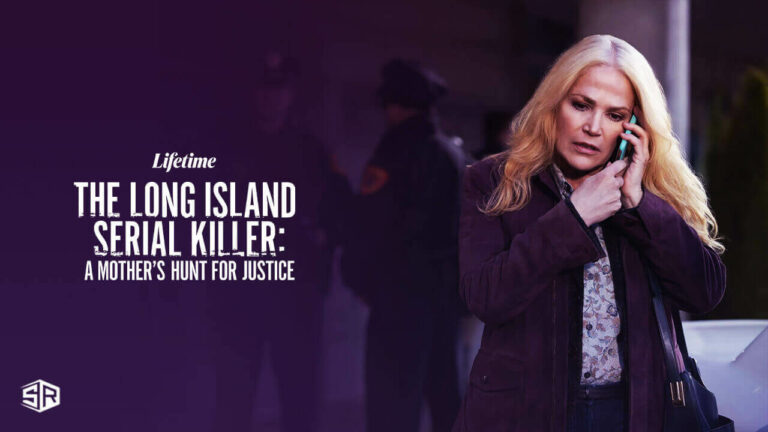watch-The-Long-Island-Serial-Killer-A-Mothers-Hunt-for-Justicein-Canada
