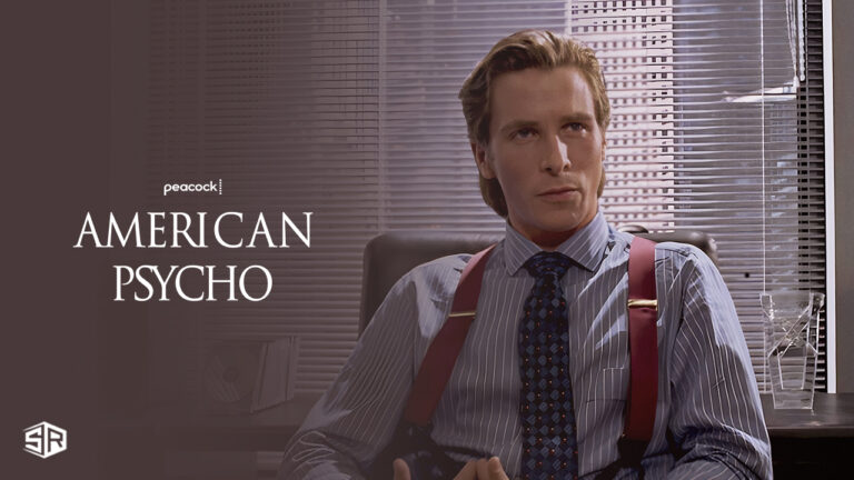 Watch-American-Psycho-outside-USA-On-Peacock