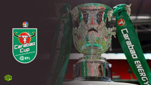 Watch Carabao Cup 2023 in UK on NBC