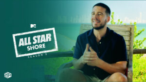 Watch All Star Shore Season 2 in UK on MTV