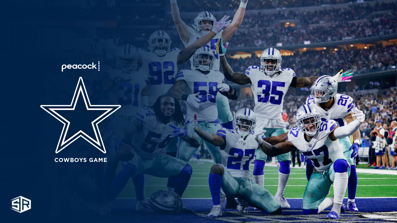 Watch Dallas Cowboys Game outside USA on Peacock