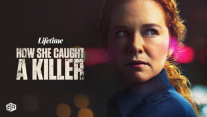 Watch How She Caught a Killer in Australia on Lifetime