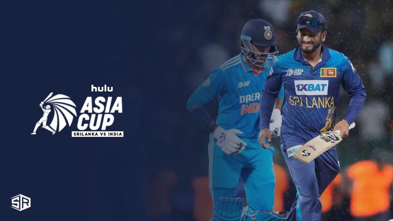 Watch India vs Sri Lanka Asia Cup 2023 Final outside USA on Hulu