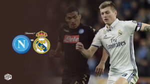 How to Watch Napoli vs Real Madrid UCL Game in Japan on Paramount Plus