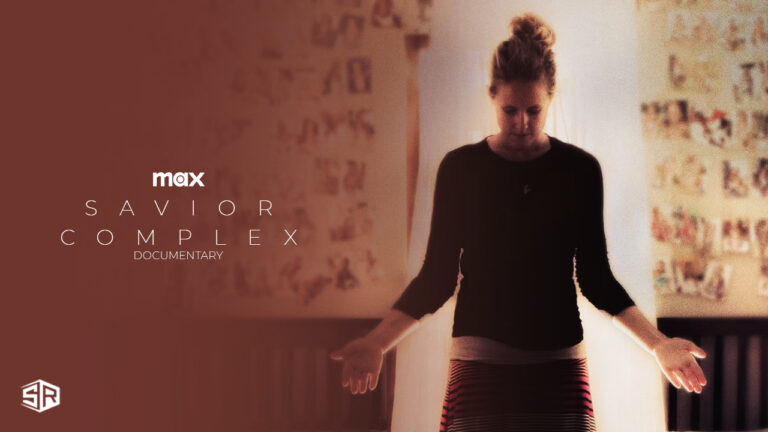 Watch-Saviour-Complex-Documentary-in Germany-on-Max