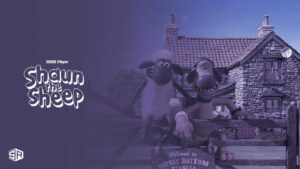 How To Watch Shaun The Sheep in UAE on BBC iPlayer