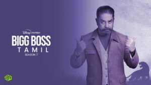 How to Watch Bigg Boss Tamil Season 7 in UK on Hotstar