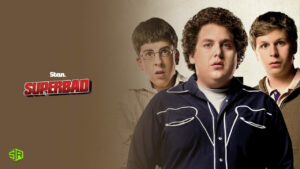 How To Watch Superbad Outside Australia On Stan?