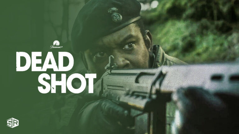 Watch-Dead-Shot-in-USA-on- Paramount-Plus